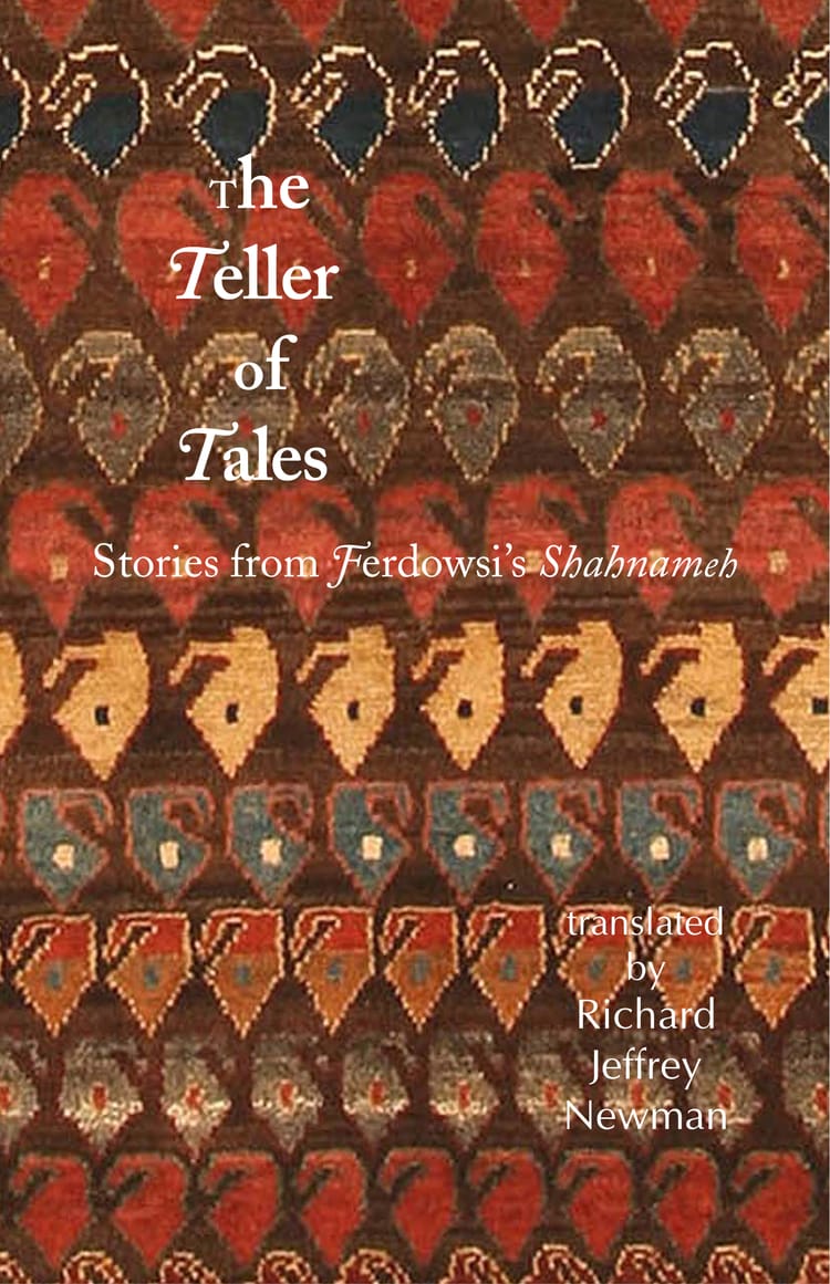 The Teller of Tales: Stories from Ferdowsi's Shahnameh